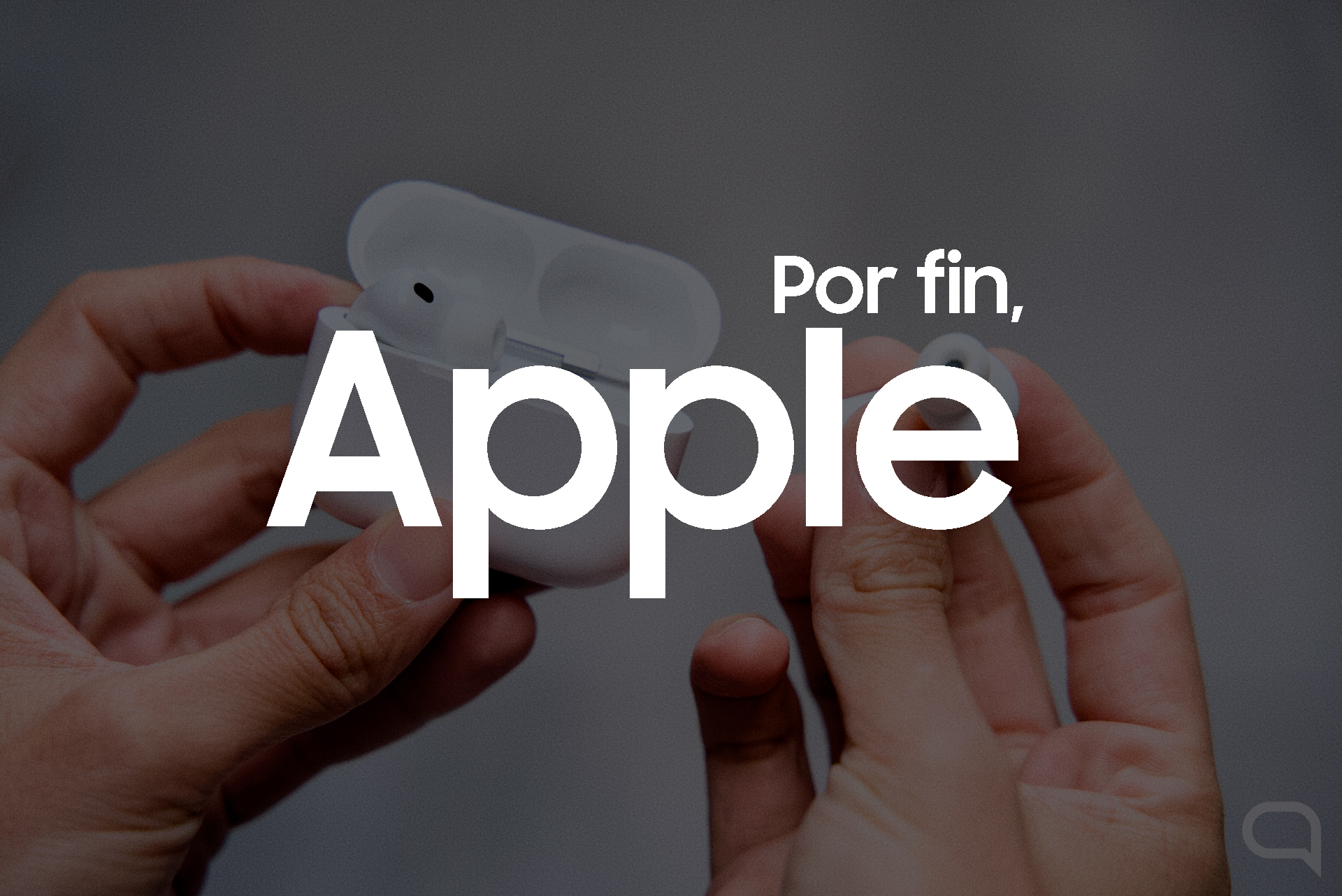 Gracias, Apple. Por fin has llevado a los AirPods la función MÁS pedida desde hace 10 años
